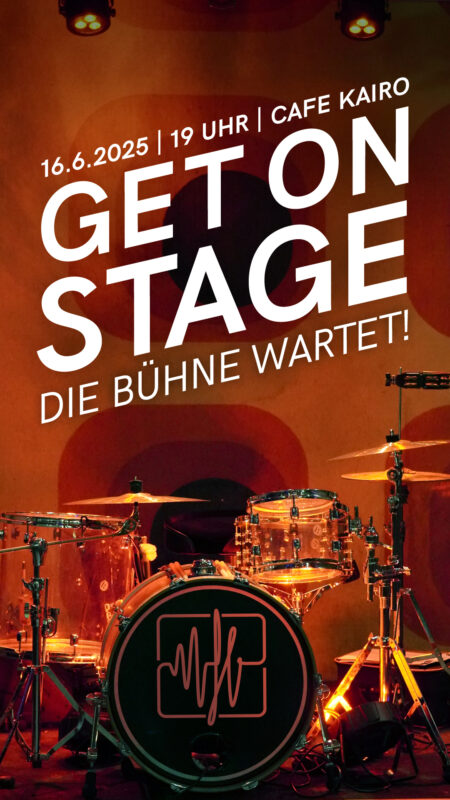 Meet the Pros: Get on Stage – die Bühne wartet! Café Kairo Lorraine